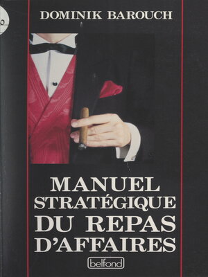 cover image of Manuel stratégique du repas d'affaires